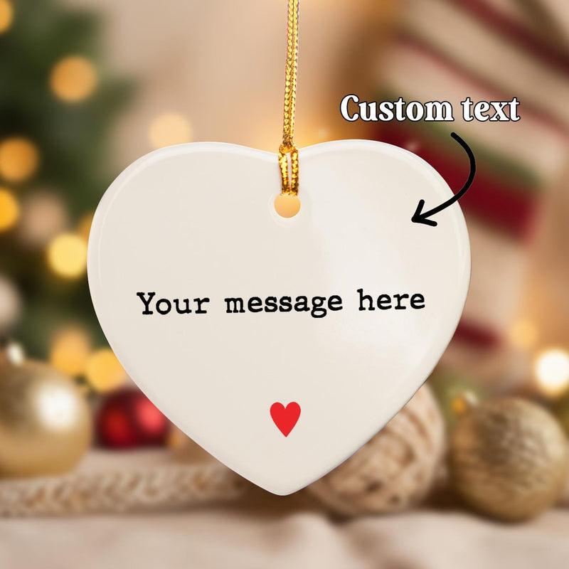 Custom Text Christmas Ornament: Personalized Ceramic Keepsake